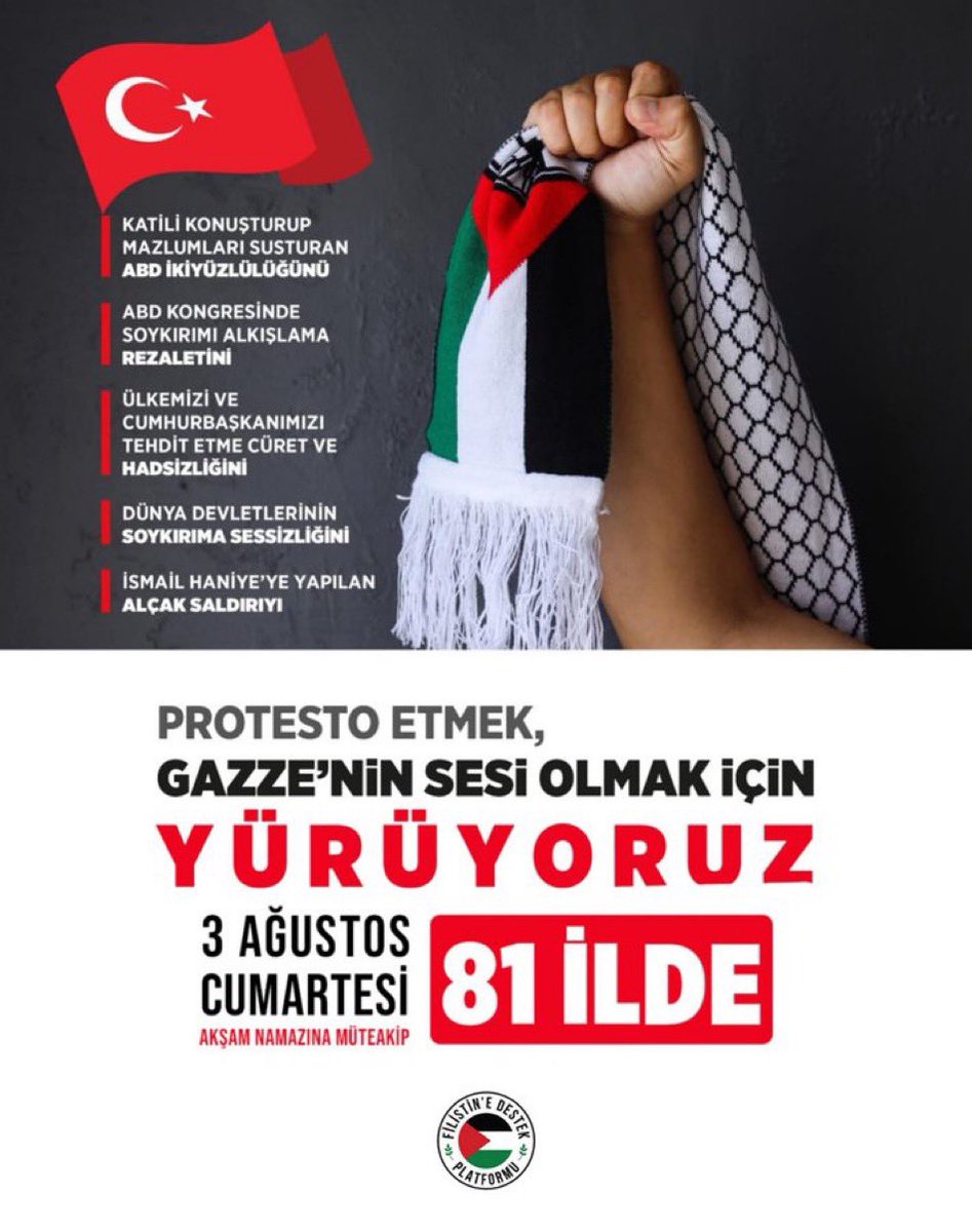 RamazanCakirci's tweet photo. 🎙️ S O Y K I R I M A🇮🇱S İ Y O N İ Z M E   🇺🇸K A R Ş I 🇵🇸K Ü R E S E L 🇹🇷İ N T İ F A D A   🇵🇸G Ü N Ü 🇹🇷İ Ç İ N 🇵🇸S O N🇹🇷Ç A Ğ RI  #LastCall 

Soykırımın durdurulması için bütün insanlık ayakta olacak, meydanları, sokakları, caddeleri “Özgür Filistin” sloganlarıyla inletilecek. 

Şehit İsmail Haniye’nin şehadetinden önceki “son çağrısını” yerine getirmek üzere BUGÜN (3 Ağustos) 81 İlde Meydanlara iniyor, zalimlerin zulmüne karşı birlikte yürüyoruz.

🔴İstanbul: 
📍Ayasofya Meydanı
 🕡18.30

🔴Ankara: 
📍Tuğba Altınok Camii 👉🏿ABD Büyükelçiliği 
🕗20.00

📍Diğer tüm illerde akşam namazını takiben buluşuyoruz.

@destekfilistine | #FreePalestine