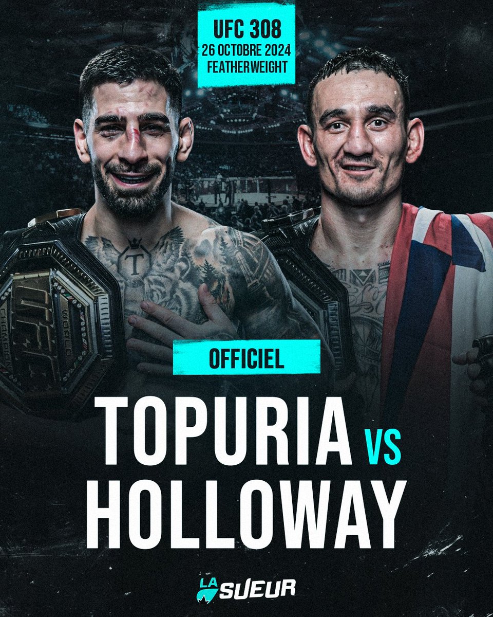 LaSueur_off's tweet photo. 🚨💣 ILIA TOPURIA VS. MAX HOLLOWAY : OFFICIEL ! 🔥

Le combat aura lieu à Abu Dhabi le 26 octobre lors de l’#UFC308 ! 🤩