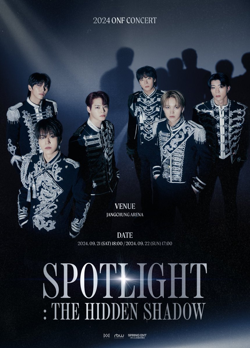 [📢] 2024 온앤오프(ONF) CONCERT [SPOTLIGHT : THE HIDDEN SHADOW] 개최 안내

✔ 공연 일시 : 2024년 9월 21일 (토) PM 6:00 / 2024년 9월 22일 (일) PM 5:00 (KST)
✔ 공연 장소 : 장충체육관
🔗 weverse.io/onf/notice/213…

#온앤오프 #ONF
#SPOTLIGHT #THE_HIDDEN_SHADOW