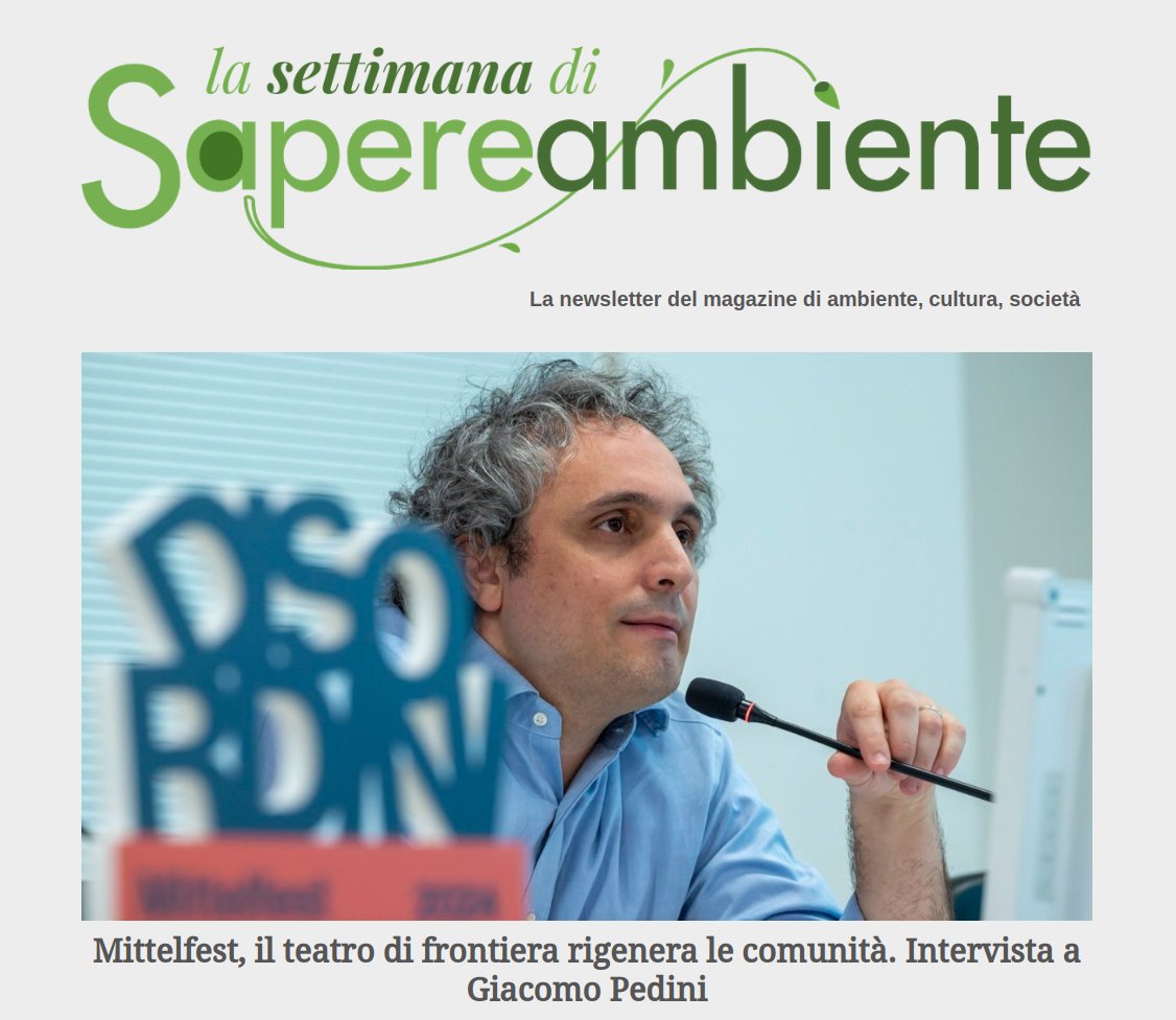 Sapereambiente (@sapereambiente) on Twitter photo Buon caldissimo #Sabato a tutt*!
L'ultima newsletter prima della pausa estiva si apre con un'intervista di <a href="/rosybattaglia/">Rosy Battaglia</a> al direttore artistico del <a href="/Mittelfest/">Mittelfest</a> Giacomo Pedini.
Si può sfogliare qui! a4d8i8.emailsp.com/f/rnl.aspx/?fg… Buon caldissimo #Sabato a tutt*!
L'ultima newsletter prima della pausa estiva si apre con un'intervista di <a href="/rosybattaglia/">Rosy Battaglia</a> al direttore artistico del <a href="/Mittelfest/">Mittelfest</a> Giacomo Pedini.
Si può sfogliare qui! a4d8i8.emailsp.com/f/rnl.aspx/?fg…