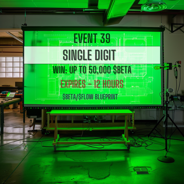 We have decrypted the thirty-ninth event from
the <a href="/roham/">roham</a> blueprint.

Event 39 requirements:

✅  Own a single digit serial # moment
✅  Like and RT this post
✅  Post TS, proof and $FLOW wallet
✅  Ends in 12 hours
🏆  50,000 $BETA