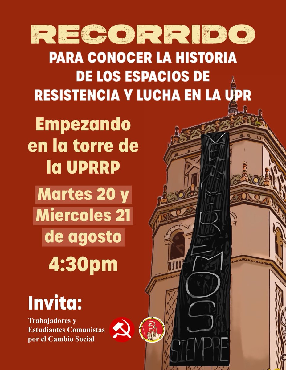¡Se aproxima el comienzo de clases! Aprende sobre la historia de lucha y resistencia de la UPR-RP el martes 20 y miércoles 21 de agosto en nuestro recorrido histórico y político. Comenzando desde la Torre UPR a las 4:30pm. ¡Te esperamos!