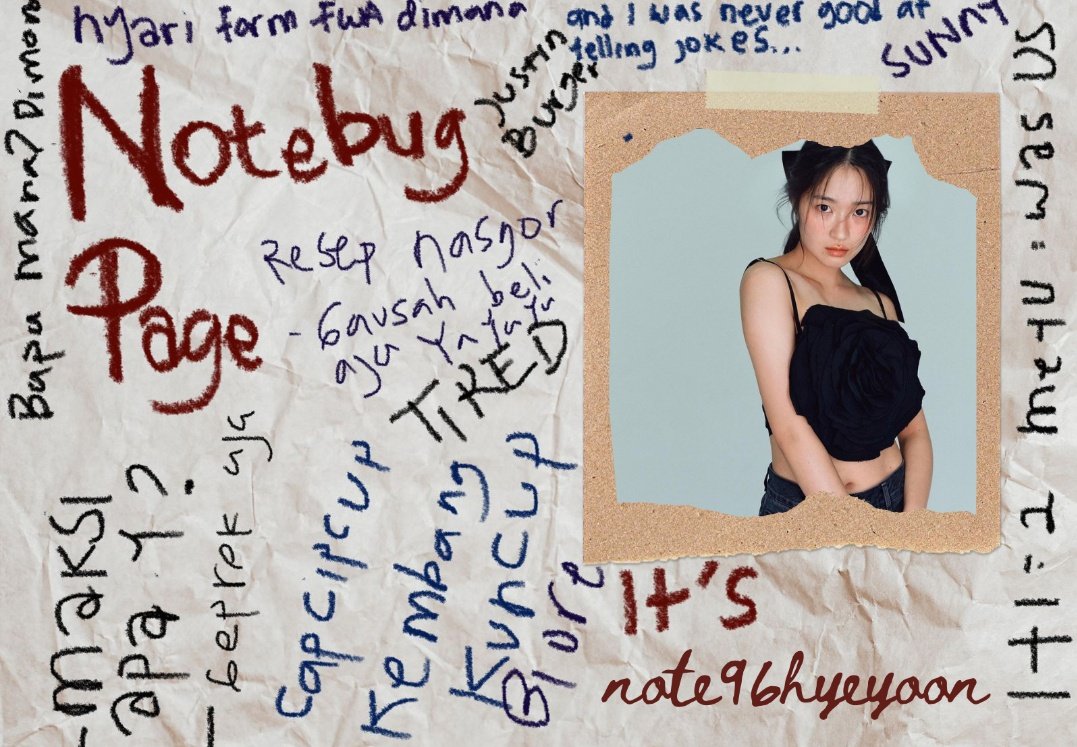 I've written a lot on my note and I've passed my days as note96hyeyoon. With all the laughter and friendship, it will be enough for me to continue my journey. Adiós, thenotebug! Hana dul set, wakwaw! ✋️🤪🤚
