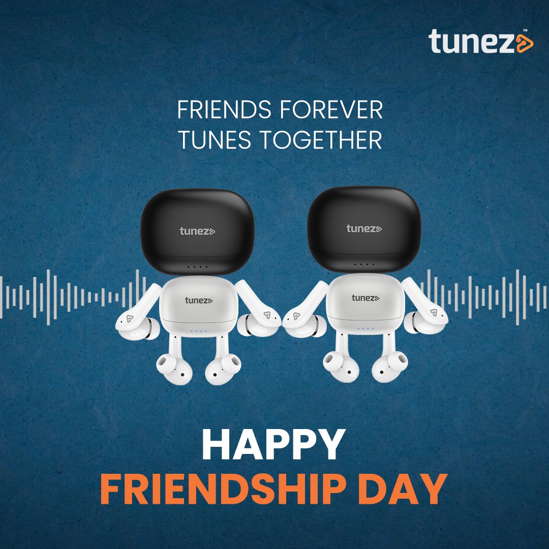 tunez_go's tweet image. Celebrate Friendship Day with the perfect sound companion! 📷 Tag your bestie and share the love! 📷 #friendshipday

#friendshipday2024 #tunez #Gotunez #Friends