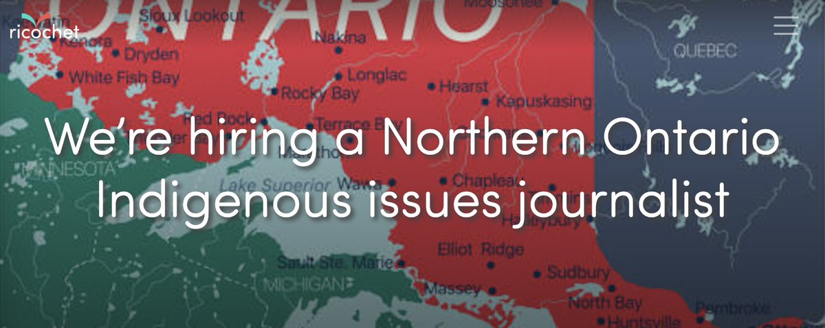 We're hiring a Northern Ontario Indigenous Issues journalist! 

We hope to ramp up our coverage of key #Ontario #Indigenous issues, such as the increasing resistance to mining and resource extraction projects.

Please share through your networks:

ricochet.media/job/were-hirin…