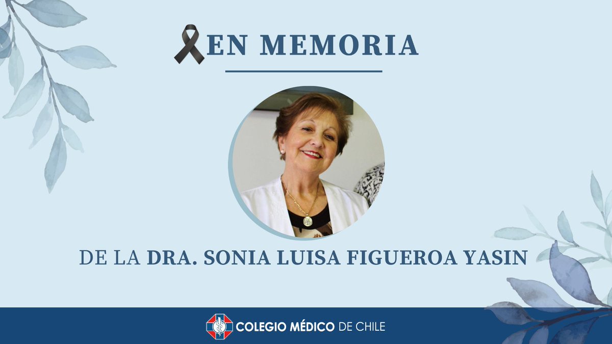 colmedchile's tweet photo. [#InMemoriam] Lamentamos el fallecimiento de la Dra. Sonia Luisa Figueroa Yasin. La Dra. Figueroa fue Presidenta de la Agrupación Médica Femenina de Concepción, recibió el Premio Mujer Médica Destacada de parte de sus colegas mujeres y recientemente se había incorporado a algunas actividades del Capítulo de Médicos Pensionados de Concepción, CAMEPCO.
Desde el #COLMED enviamos nuestras condolencias a su familia, amigos, seres queridos y colegas, en especial, pediatras y nefrólogos infantiles y a los muchos médicos que formó durante sus cerca de 40 años dedicados a la docencia en la Universidad de Concepción.