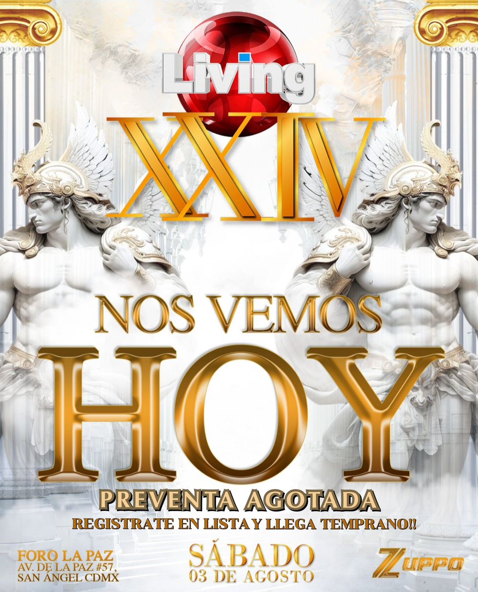 ES HOY ES HOY ES HOY ES HOY ES HOY 

⚡️Living XXIV⚡️

Viviremos una gran noche como solo los dioses del ⚡️Olimpo⚡️ lo podrían hacer!

➖P R E V E N T A  A G O T A D A➖

Accesos disponibles en taquilla 
⏰Llega temprano 

Info 5533347214

#LIVINGXXIV #aniversario