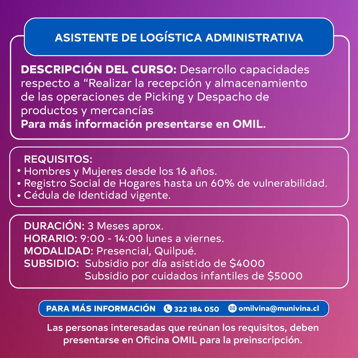 La Oficina de Intermediación Laboral (OMIL) les informa que se inicia la capacitación para "Asistente de logística administrativa", "Corte y confección ropa de vestir con gestión de emprendimiento" e "Instalaciones Eléctricas tipo F y G" ¡No te las pierdas!