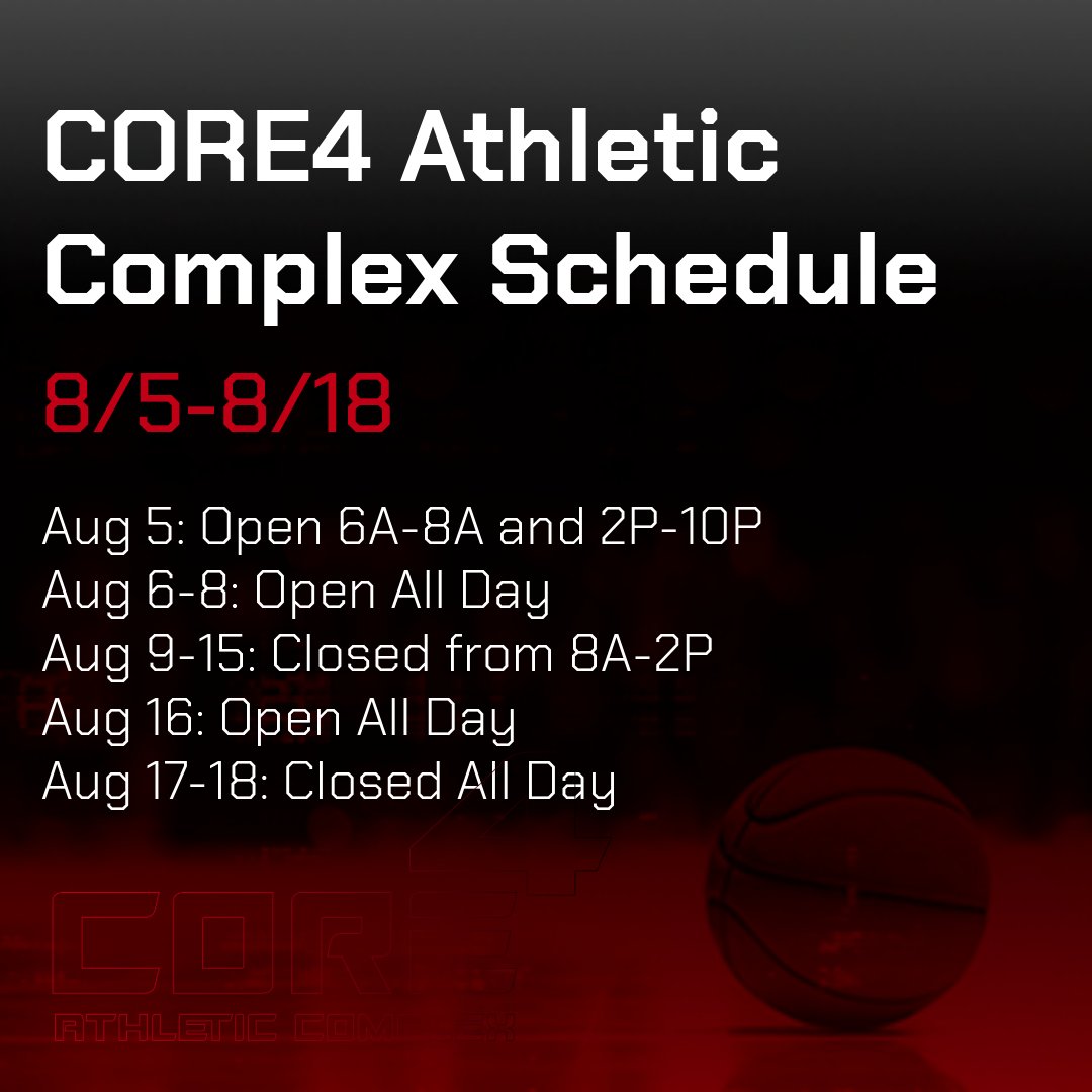 Schedule for Core4 Athletic Complex for the next two weeks. We look forward to seeing everyone there!
------
Aug 5: Open 6A-8A and 2P-10P
Aug 6-8: Open All Day
Aug 9-15: Closed 8A-2P
Aug 16: Open All Day
Aug 17-18: Closed All Day