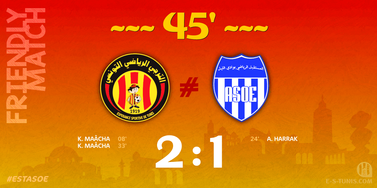 ESTuniscom's tweet photo. ⏱ 45' | #Friendly  #ESTASOE | @ESTuniscom 2⃣-1⃣ #ASOuedEllil : Score reminder / تذكير بالنتيجة / Rappel du score https://t.co/rdun0G9ksl