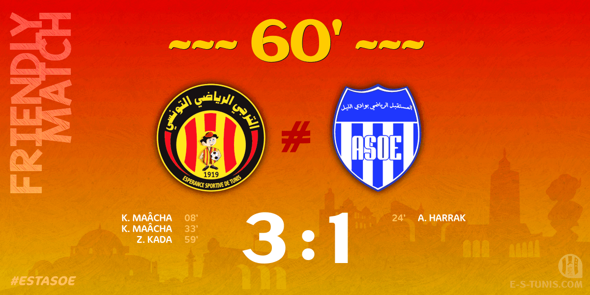 ESTuniscom's tweet photo. ⏱ 60' | #Friendly  #ESTASOE | @ESTuniscom 3⃣-1⃣ #ASOuedEllil : Score reminder / تذكير بالنتيجة / Rappel du score https://t.co/D3q4LrOQLY
