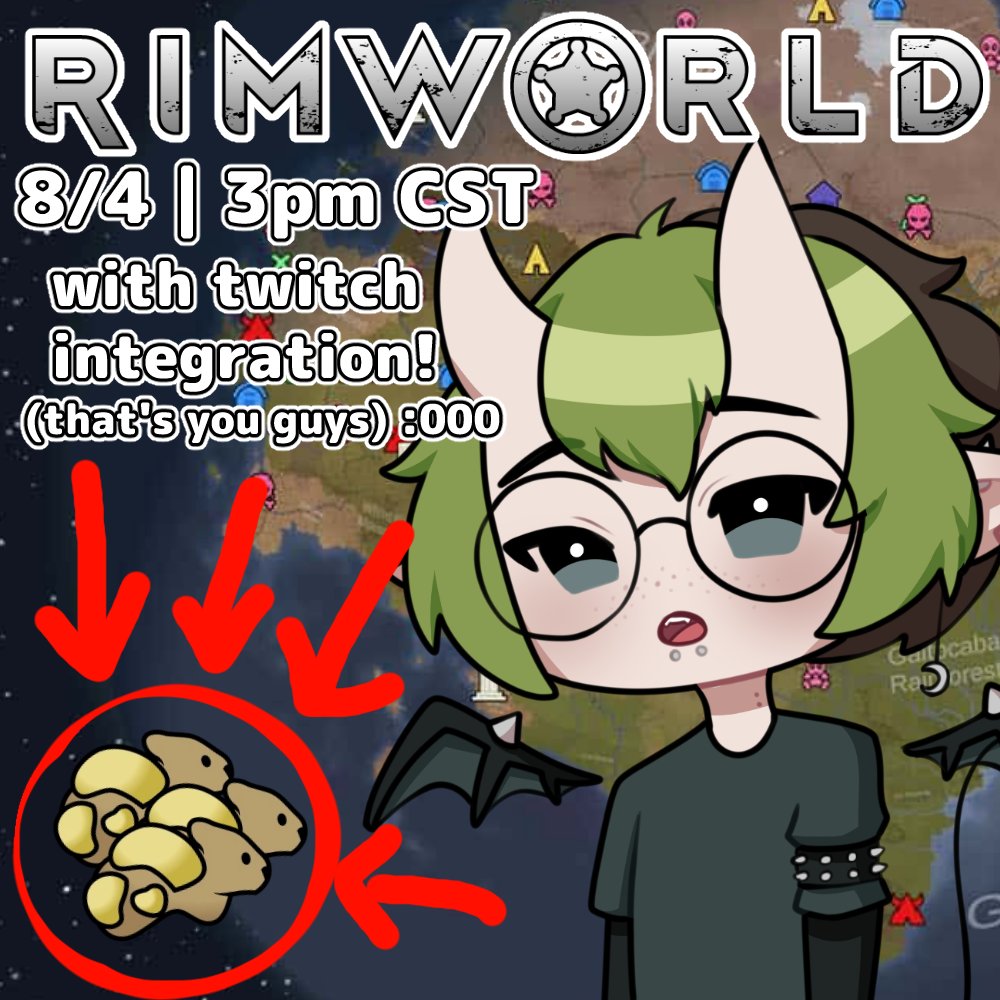 Oh yeah gamers, it's the start of the PNG arc...

Gonna do some cozy Rimworld tomorrow omg wow!! Send your boomrats, send a heatwave, plague my lands...I can (hopefully) handle it 😎