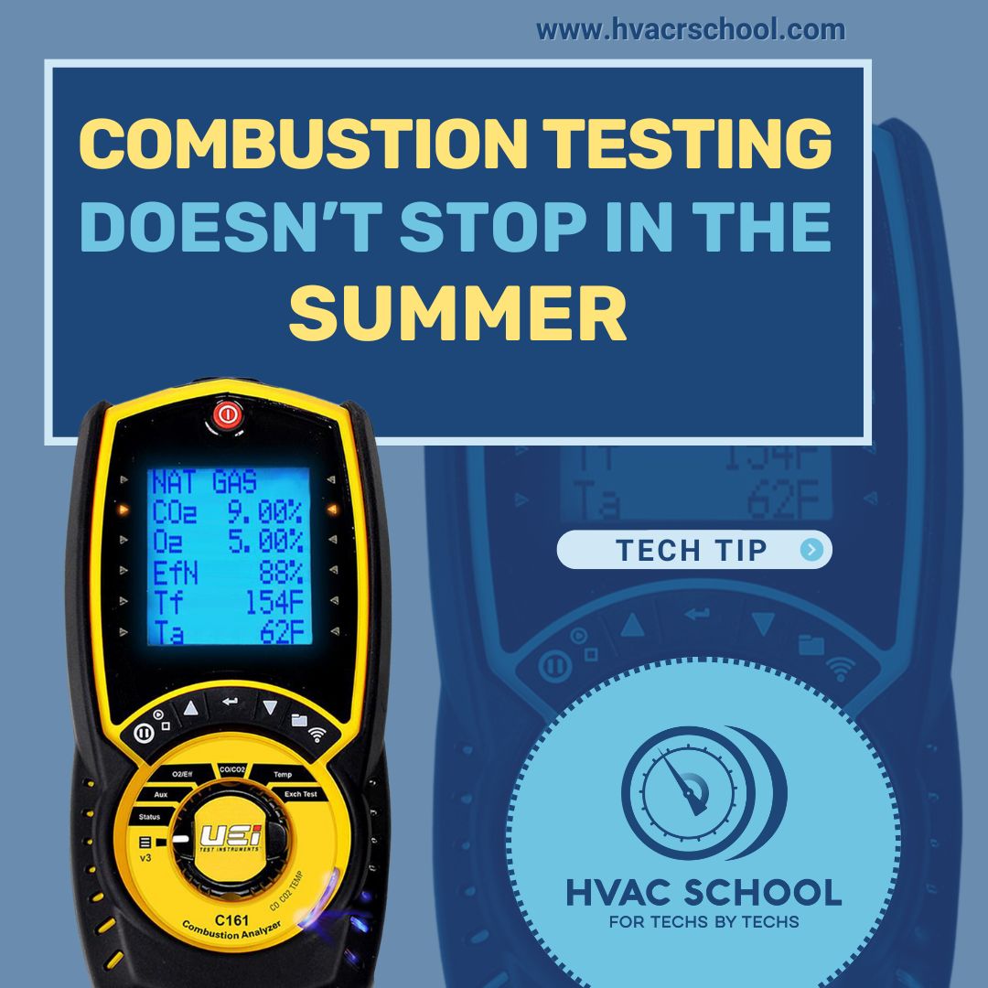 HVACRSchool's tweet photo. Keep your HVAC skills sharp all year round! Just because it's summer doesn't mean you can skip out on combustion testing.Visit the HVAC School website for more tech tips:
https://t.co/A4YxieUkwz
#HVACTips ##HVACSchool #HVAC #HVACR #TechTips #CombustionTesting https://t.co/gfq9s1wPAp