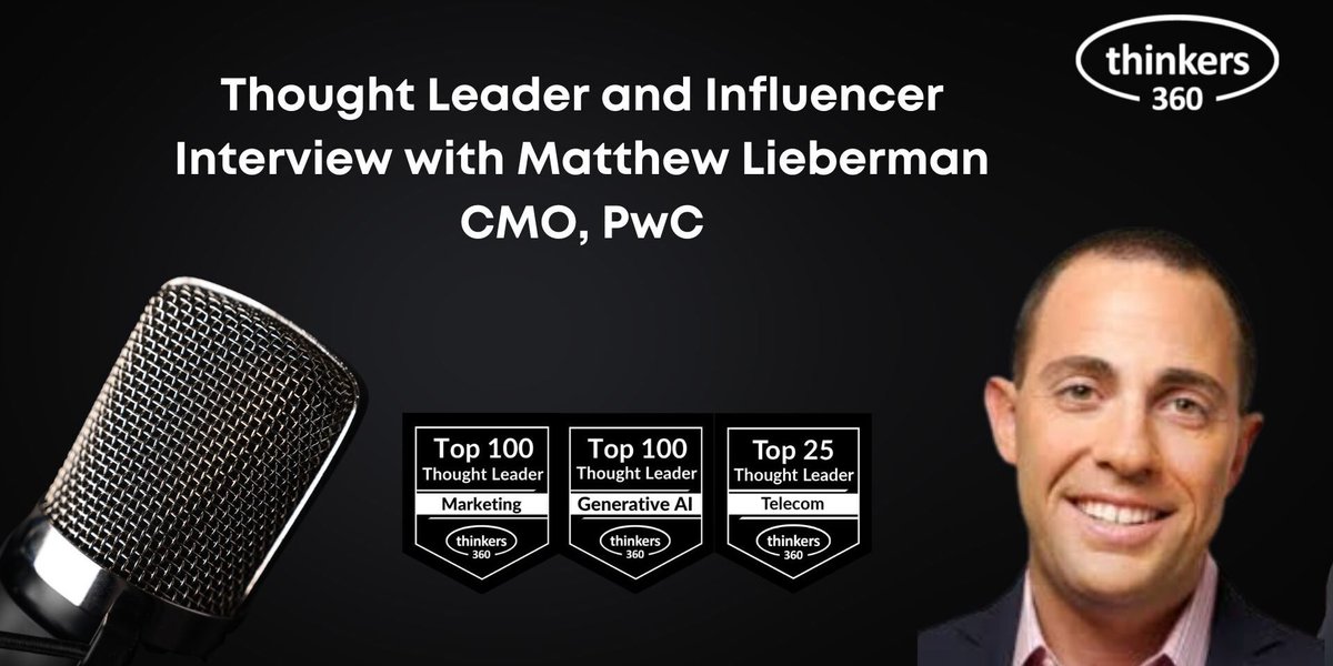 thinkers360's tweet image. Thought Leader and Influencer Interview with Matthew Lieberman, CMO, PwC thinkers360.com/thought-leader…

@PwC  #influencerinterviews #thoughtleaderinterviews #CMO #MarTech #GenAI