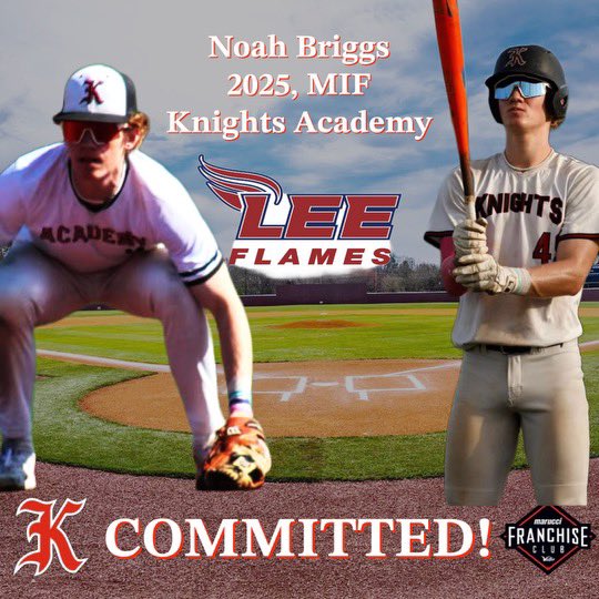 KNIGHTS BASEBALL (@knights_basebtn) on Twitter photo Congrats to Knights Academy and 17u National โ25 MIF Noah Briggs on his commitment to Lee University. <a href="/noahbriggs06/">Noah briggs</a> is a sure handed infielder that possesses speed and a game changing bat. Great job Noah and best of luck!!! #reptheK <a href="/LeeUBaseball/">Lee Flames Baseball</a> <a href="/PerfectGameUSA/">Perfect Game USA</a> <a href="/PrepBaseballTN/">Prep Baseball Tennessee</a> Congrats to Knights Academy and 17u National โ25 MIF Noah Briggs on his commitment to Lee University. <a href="/noahbriggs06/">Noah briggs</a> is a sure handed infielder that possesses speed and a game changing bat. Great job Noah and best of luck!!! #reptheK <a href="/LeeUBaseball/">Lee Flames Baseball</a> <a href="/PerfectGameUSA/">Perfect Game USA</a> <a href="/PrepBaseballTN/">Prep Baseball Tennessee</a>