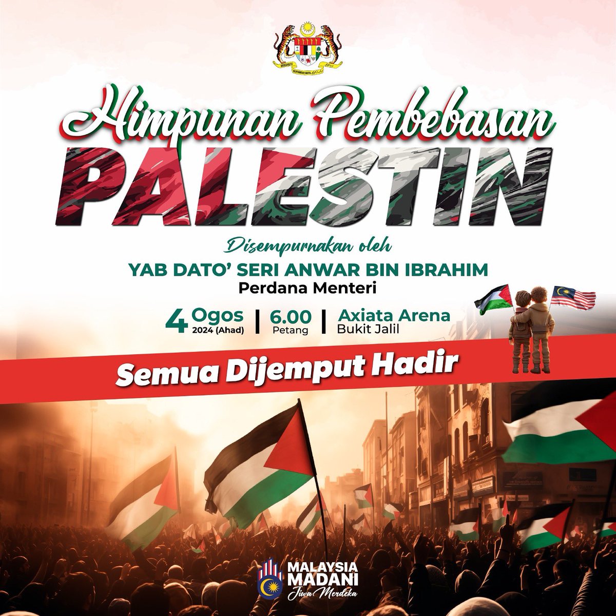 berita757's tweet photo. HIMPUNAN Pembebasan Palestin akan disempurnakan oleh Perdana Menteri Datuk Seri Anwar Ibrahim pada 4 Ogos 2024 (Ahad) 6 Petang di Axiata Arena, Bukit Jalil. 

Dari sungai ke segara, Palestin pasti merdeka! 

🖥️ https://t.co/b9VqVvVDKH
📺 Awesome TV saluran 112 MyTV

#AwesomeTV https://t.co/URlEuSFhmf