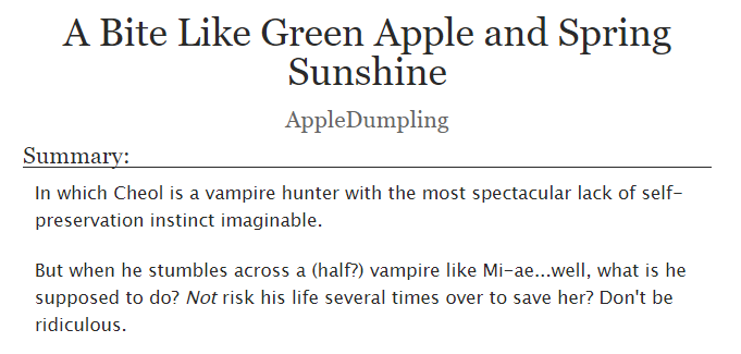 AppleDumpling_7's tweet image. A Bite Like Green Apple and Spring Sunshine, a Cheolmiae ao3 fic    

🍏*The* definitive college-age Cheolmiae vampire AU fic  
🍏 What do you mean no one asked for this?
🍏 9,901 words, oneshot for now

archiveofourown.org/works/57900202

#CHEOLMIAEWEEK