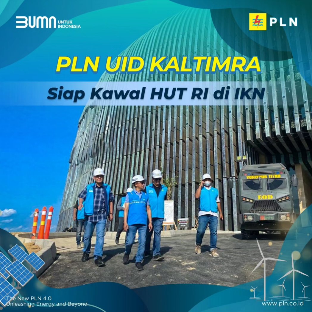 PLNKaltimra's tweet photo. Setelah sebelumnya sukses menjaga keandalan kelistrikan selama Presiden RI perdana berkantor di IKN, kini PLN UID Kaltimra siap mengawal kelistrikan HUT RI ke 79 di IKN
#PLNSukseskanIKN
#PLNUIDKaltimra
#PLNKawalListrikHUTRI79IKN
#UnleashingEnergyandBeyond https://t.co/2NrLU3LdR6
