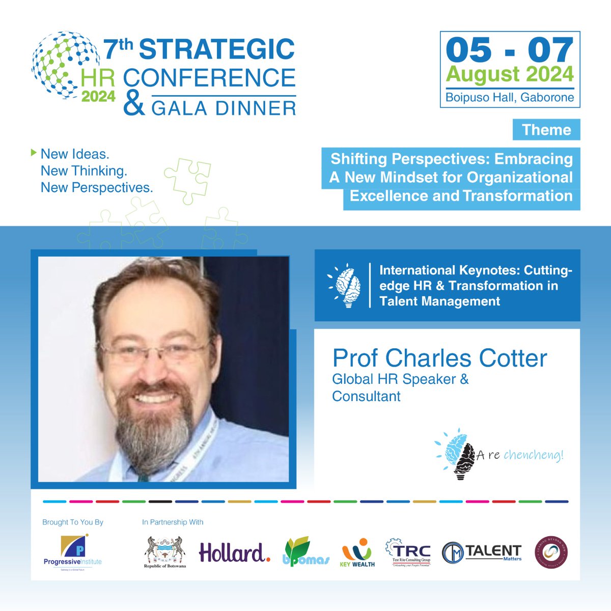 Charles_Cotter's tweet photo. I'll be delivering one of the international keynotes at the prestigious 7th Strategic HR Conference in Gaborone, Botswana on 5 August 2024.
#CharlesCotterPhD
#TheAfricanMaverick
#StrategicHRM
#DataDrivenHRM
#ProgressiveInstitute
#EvidenceBasedHRM
#ConferenceSpeaker https://t.co/1boJQxEsVc