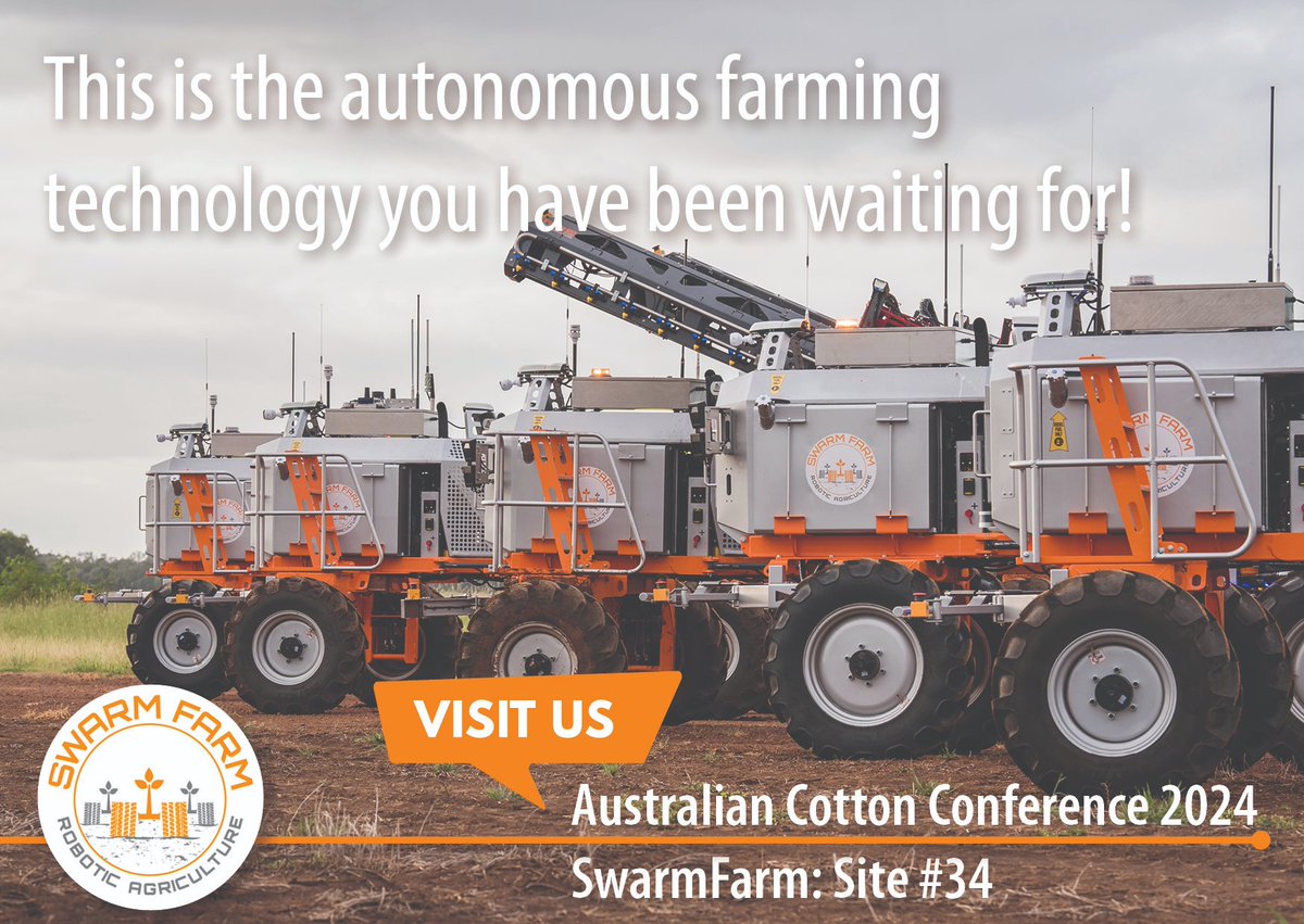 SwarmFarm Robotics is awaiting you at the Australian Cotton Conference 2024!
Join us at site #34 to discover how we are revolutionising farming. Our team can't wait to showcase our latest innovations in autonomous farming technology.
See you there! #AustralianCottonConference2024