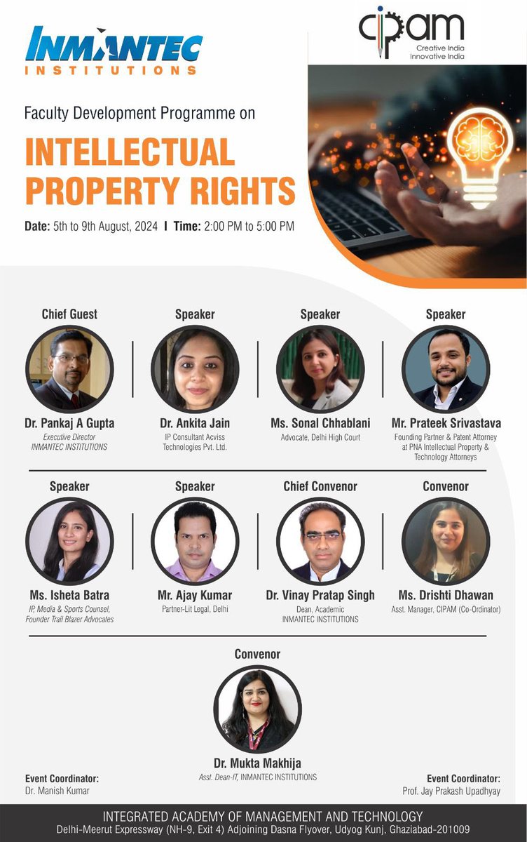 CIPAM_India's tweet photo. CIPAM in collaboration with INMANTEC is organising a Faculty Development Programme on Intellectual Property Rights, featuring distinguished speakers and experts. 

📅 Date: 5th to 9th August 2024
🕒 Time: 2:00 PM to 5:00 PM 

#KnowYourIP #IPRAwareness https://t.co/ZWZ5lpDYZi