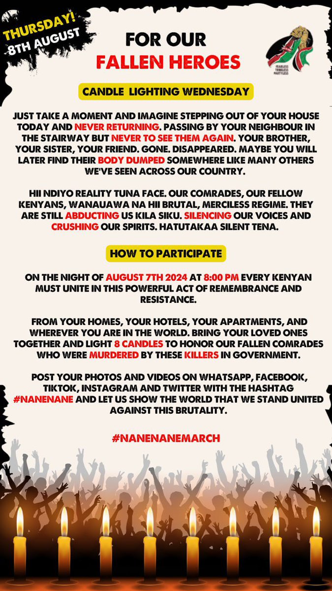 BREAKING: On 7th, a day before 8/8/24, there will be candle lighting for our fallen soldiers. Protesters say they'll light 8 candles signifying #NaneNane in honour of our fellow comrades who were murdered. KINDLY share this information widely.