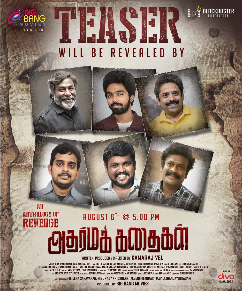 Captain MP Anand (@mpanand_pro) on Twitter photo #AdharmakKadhaigal movie Teaser will be revealed by
<a href="/gvprakash/">G.V.Prakash Kumar</a> <a href="/kaaliactor/">Kaali Venkat</a> <a href="/seenuramasamy/">Seenu Ramasamy</a> #DirectorRavikumar #DirectorAramGopi #DirectorTamil
Written, Produced & Directed by <a href="/kamarajvel15/">Kamaraj Vel</a>
Music <a href="/raihanah_shekar/">Raihanah Shekar</a>
<a href="/act_vetri/">Vetri</a> <a href="/Ammu_Abhirami/">AmmuAbhirami</a> <a href="/ssakshiagarwal/">Sakshi Agarwal</a> <a href="/dhivya_dhurai/">Dhivya Duraisamy</a> #AdharmakKadhaigal movie Teaser will be revealed by
<a href="/gvprakash/">G.V.Prakash Kumar</a> <a href="/kaaliactor/">Kaali Venkat</a> <a href="/seenuramasamy/">Seenu Ramasamy</a> #DirectorRavikumar #DirectorAramGopi #DirectorTamil
Written, Produced & Directed by <a href="/kamarajvel15/">Kamaraj Vel</a>
Music <a href="/raihanah_shekar/">Raihanah Shekar</a>
<a href="/act_vetri/">Vetri</a> <a href="/Ammu_Abhirami/">AmmuAbhirami</a> <a href="/ssakshiagarwal/">Sakshi Agarwal</a> <a href="/dhivya_dhurai/">Dhivya Duraisamy</a>