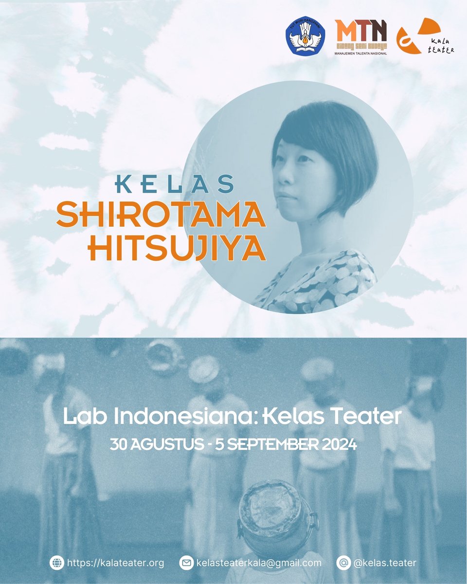 kalateater's tweet photo. Kelas Shirotama Hitsujiya diselenggarakan oleh Kala Teater bekerja sama dengan Direktorat Pembinaan Tenaga dan Lembaga Kebudayaan (PTLK), Direktorat Jenderal Kebudayaan, Kemendikbudristek, melalui program Manajemen Talenta Nasional Seni Budaya. https://t.co/S3xX8LWmae