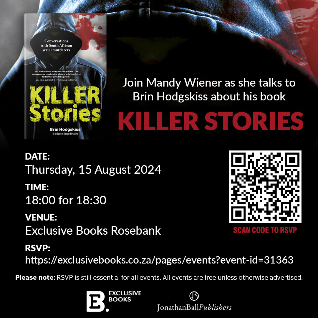 Jonathan Ball Publishers (@jonathanballpub) on Twitter photo Join Mandy Wiener as she talks to Brin Hodgkiss about his book Killer stories.
RSVP: exclusivebooks.co.za/pages/events?eā¦
Please note: RSVP is essential for all events.
All events are free unless otherwise advertised.
<a href="/mandy/">manda</a>.wiener <a href="/dr_brin/">Brin Hodgskiss</a> <a href="/exclusivebooks/">Exclusive Books</a> Join Mandy Wiener as she talks to Brin Hodgkiss about his book Killer stories.
RSVP: exclusivebooks.co.za/pages/events?eā¦
Please note: RSVP is essential for all events.
All events are free unless otherwise advertised.
<a href="/mandy/">manda</a>.wiener <a href="/dr_brin/">Brin Hodgskiss</a> <a href="/exclusivebooks/">Exclusive Books</a>