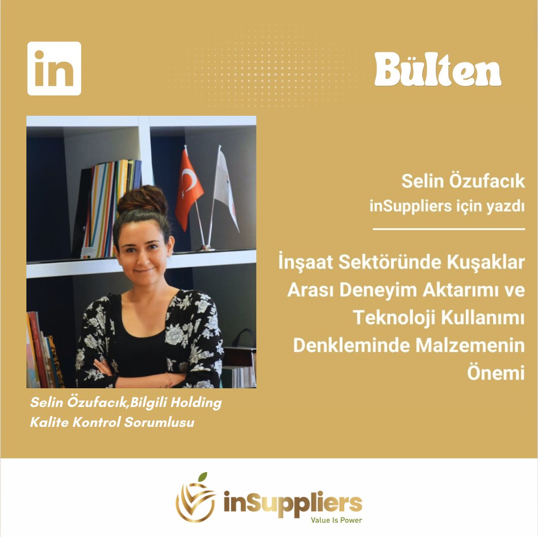 Bilgili Holding  Kalite Kontrol Sorumlusu Selin Özufacık inşaat sektöründe kuşaklar arası deneyim aktarımı ve teknoloji kullanımı denkleminde malzemenin önemini inSuppliers okurları için yazdı.Bültenimize abone olmayı unutmayın! 
#inSuppliers #ValueisPower linkedin.com/build-relation…