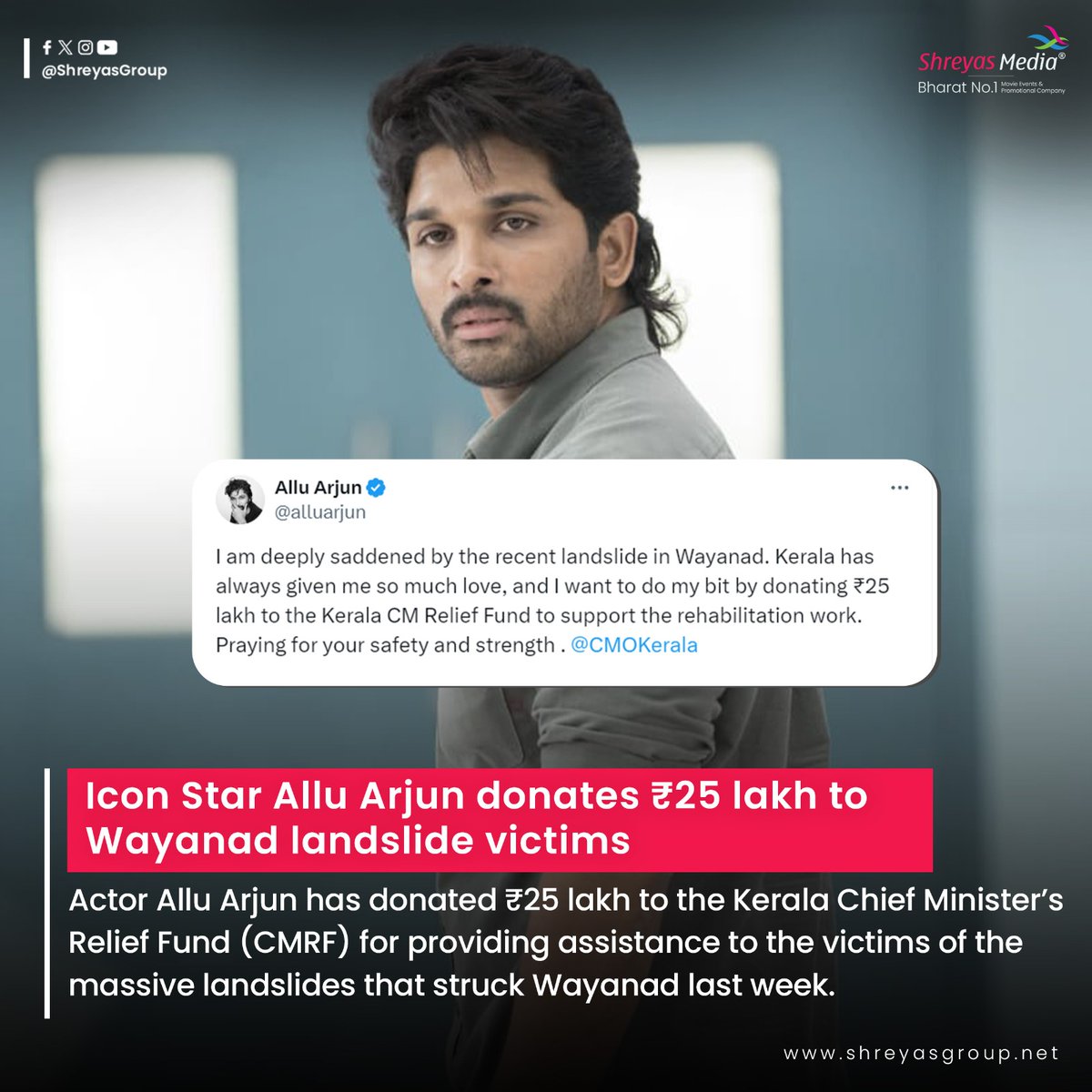 shreyasmedia's tweet photo. Icon Star #AlluArjun donates Rs 25 lakh to help victims of Wayanad landslide
#SupportWayanad #Wayanad #ShreyasMedia #ShreyasGroup https://t.co/MMWsh8XrMB