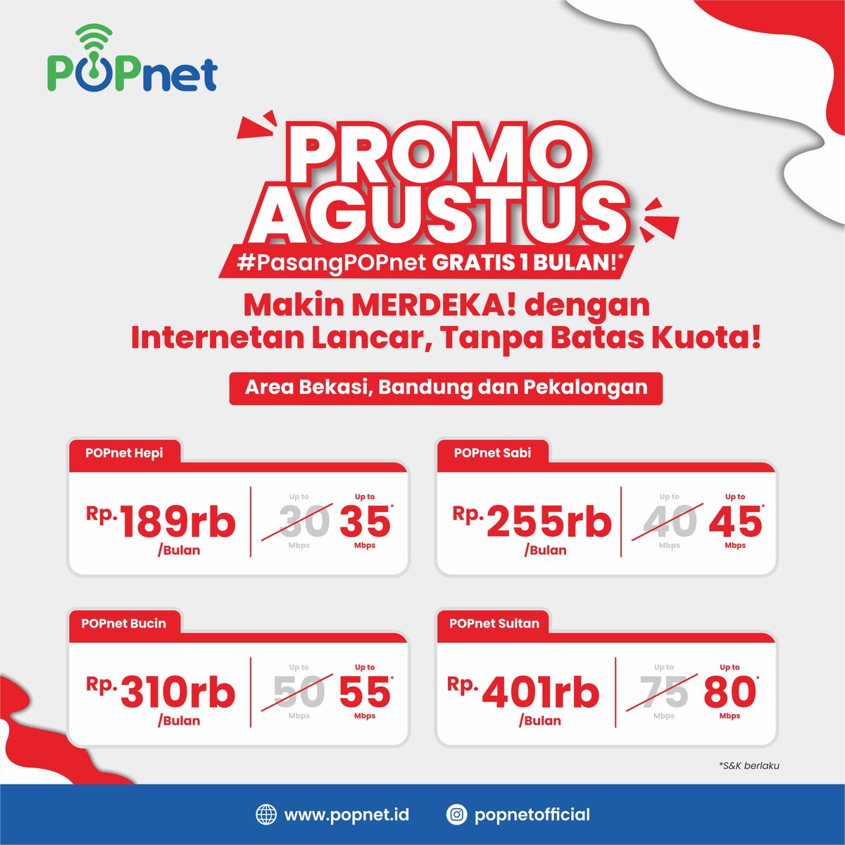popnetofficial's tweet photo. Makin MERDEKA! dengan internet lancar tanpa batas kuota!
Khusus pemasangan di bulan Agustus
dapatkan GRATIS 1 bulan* dengan bandwidth tambahan selama 3 bulan pertama.

Merdeka #PasangPOPnet
Info berlangganan bisa hubungi :
📲 0821 2000 8098

#promoagustus
#promomerdeka https://t.co/knSlXx8FzZ