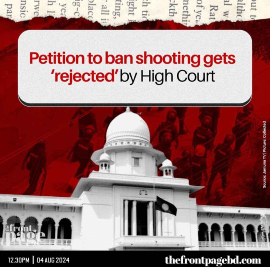 BengalSpotlight's tweet photo. Bangladesh's High Court has rejected a petition to ban shooting. The ruling has sparked concerns about gun control and safety in the country.
STEP DOWN FASCIST HASINA!
#BangladeshBleeding | #RedForJustice | #ElonMusk https://t.co/7wQZhBxB3T
