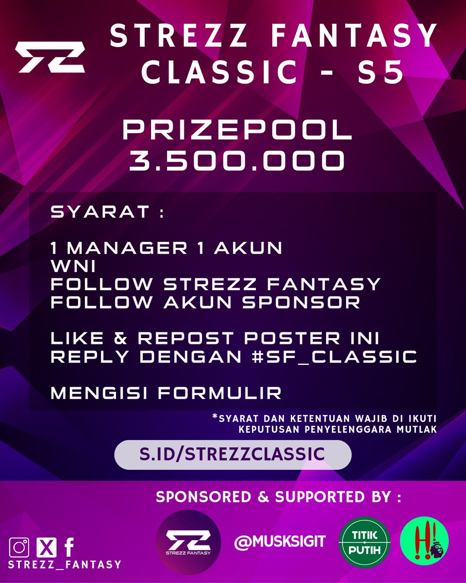 STREZZ FANTASY (@strezz_fantasy) on Twitter photo STREZZ FANTASY CLASSIC - S5
#SF_Classic Hadir di musim ke5 (2024/25)
SYARAT :
1 MANAGER 1 AKUN
WNI
FOLLOW AKUN IG&X <a href="/Strezz_Fantasy/">STREZZ FANTASY</a>
FOLLOW AKUN SPONSOR
LIKE & REPOST POSTINGAN INI
REPLY DENGAN #SF_CLASSICย
MENGISI FORMULIR
#StrezzFantasy
#FPL #FPLCommunity
#FPLIdonesia STREZZ FANTASY CLASSIC - S5
#SF_Classic Hadir di musim ke5 (2024/25)
SYARAT :
1 MANAGER 1 AKUN
WNI
FOLLOW AKUN IG&X <a href="/Strezz_Fantasy/">STREZZ FANTASY</a>
FOLLOW AKUN SPONSOR
LIKE & REPOST POSTINGAN INI
REPLY DENGAN #SF_CLASSICย
MENGISI FORMULIR
#StrezzFantasy
#FPL #FPLCommunity
#FPLIdonesia