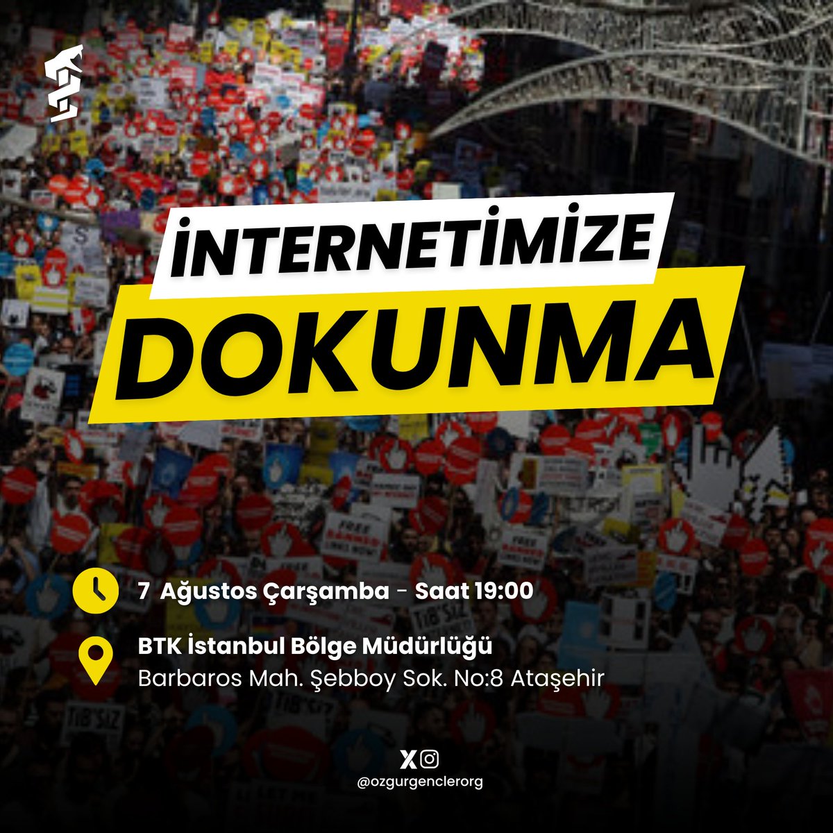 ozgurgenclerorg's tweet image. 7 Ağustos Çarşamba günü saat 19:00'da özgürlüklerimiz için BTK İstanbul Bölge Müdürlüğü önündeyiz!
Otoriterliğe sessiz kalmıyoruz. Sessiz kalmak istemeyen tüm kuruluşları ve özgürlükçüleri BTK binasının önüne davet ediyoruz.

Özgürlüklerimize dokunma, #İnternetimizeDokunma!