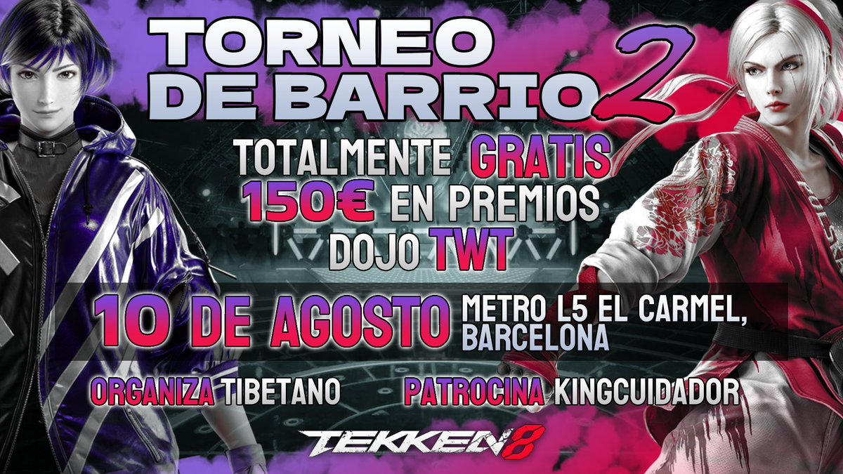 🕹️TORNEO EN BARCELONA🕹️

¡El próximo 10 de Agosto tendremos el Torneo de Barrio 2!

El torneo formará parte del TWT como Dojo, será gratuito y abierto a todo el mundo.

Además tendremos 150€ prizepool gracias a <a href="/KingCuidador/">KingCuidador!!</a> ¿A que esperais? ES GRATIS

start.gg/tournament/tor…