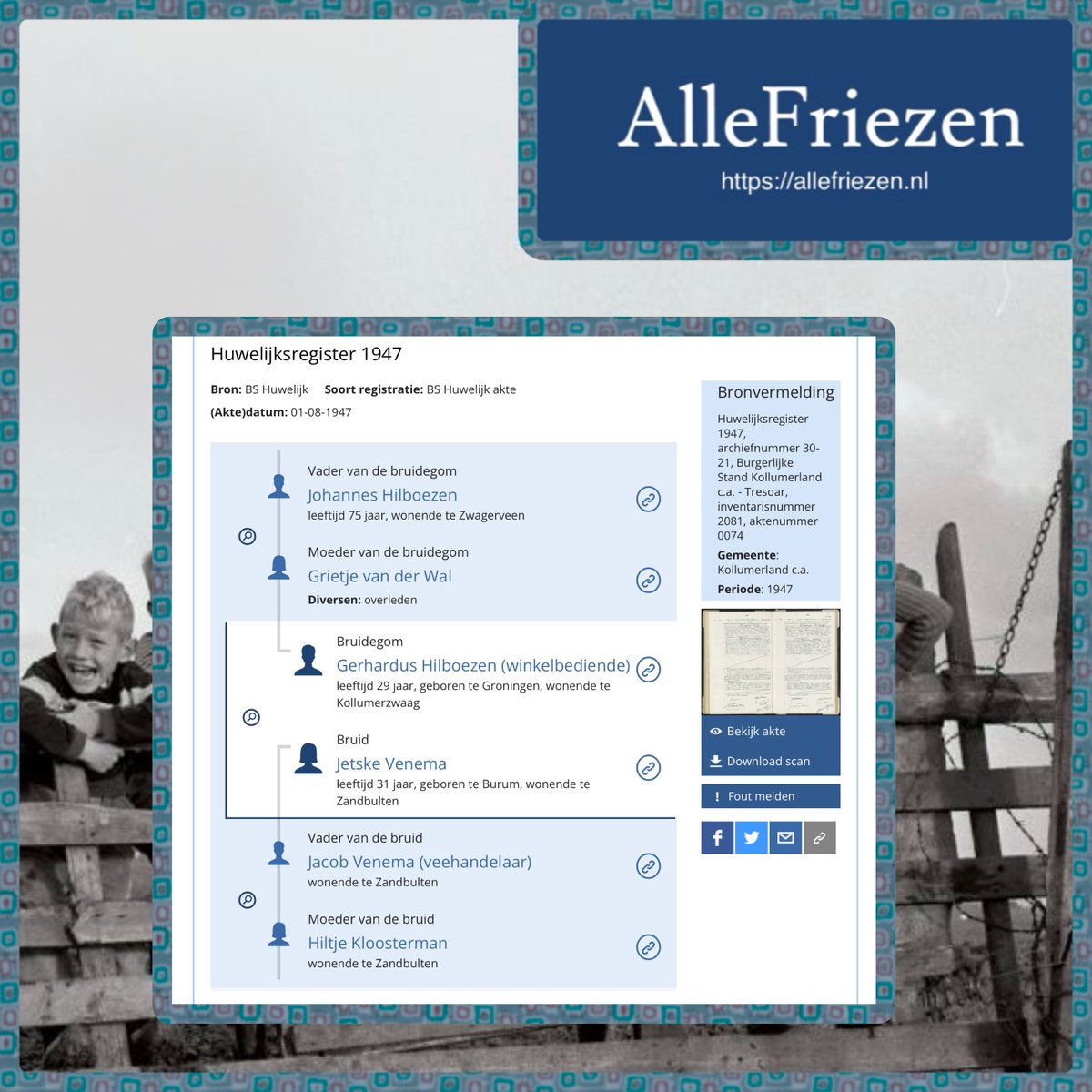 Op vrijdag 1 augustus 1947 trouwden in Kollumerland Gerhardus Hilboezen uit Kollumerzwaag en Jetske Venema uit Zandbulten.  Toegevoegd op AlleFriezen.nl de huwelijksakten van Kollumerland 1947, Smallingerland 1948 en Menaldumadeel 1948.
#stamboomonderzoek #genealogie