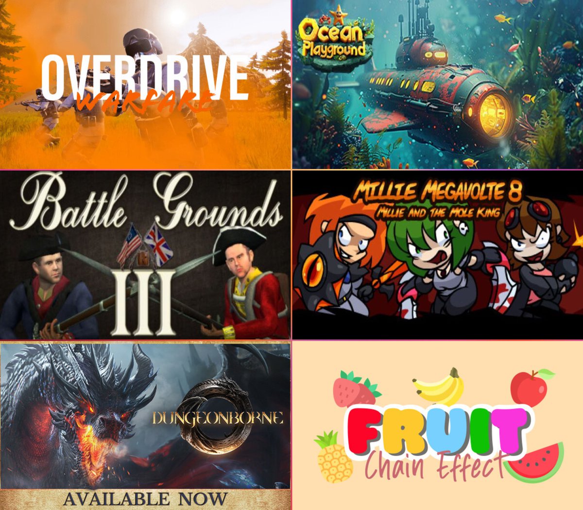 SteamGamesPC's tweet photo. 🍉 AUG 4 NEW FREE GAMES ON STEAM 🍉

1⃣Overdrive Warfare
https://t.co/JMTzK1jUXJ
2⃣Ocean Playground
https://t.co/GZasqbI2SF
3⃣Battle Grounds 3
https://t.co/NGjW0jhjAg
4⃣Millie Megavolte
https://t.co/T9GUkTvNVE
5⃣Dungeonborne
https://t.co/cstDz8BOF5
6⃣Fruit
https://t.co/AbCoVGzzMK https://t.co/pcaMG5BspK