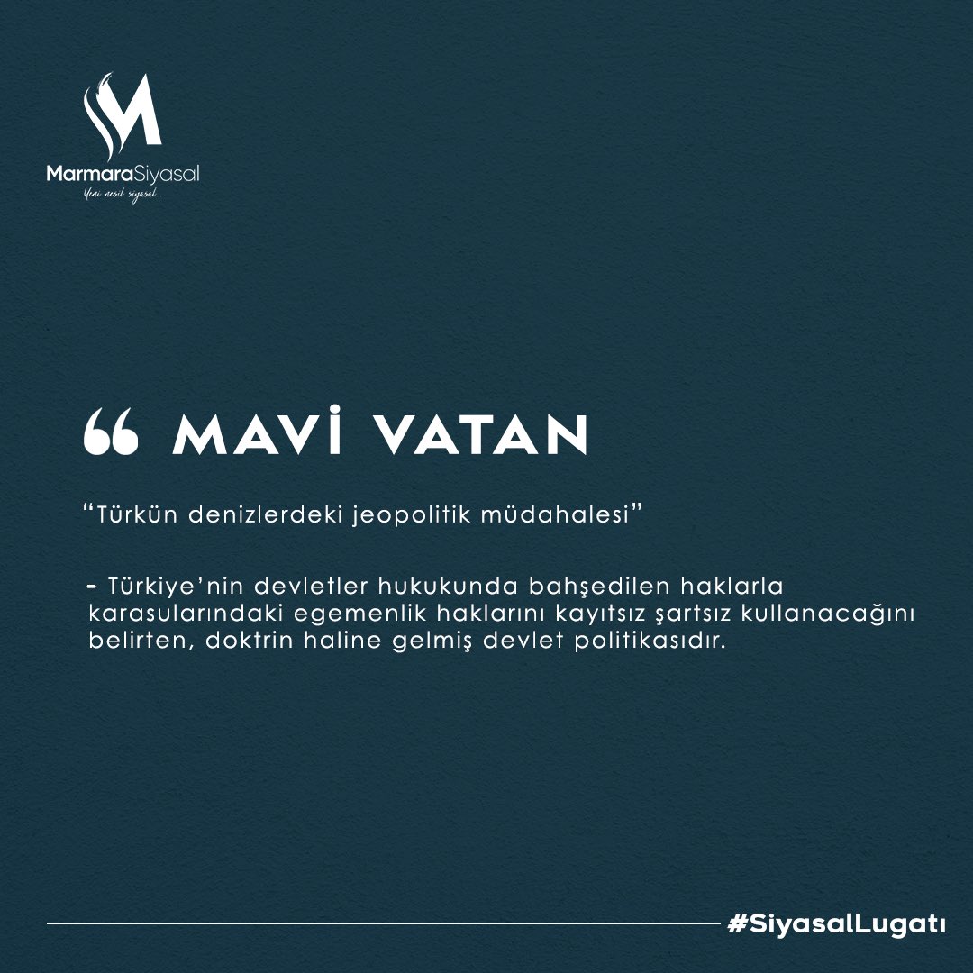MSiyasal's tweet photo. Türkiye’nin devletler hukukunda bahşedilen haklarla karasularındaki egemenlik haklarını kayıtsız şartsız kullanacağını belirten, doktrin haline gelmiş devlet politikasıdır. 

#mavivatan 
#siyasallugati 
#siyasal 
#sözlük https://t.co/VVYIw3ofS4