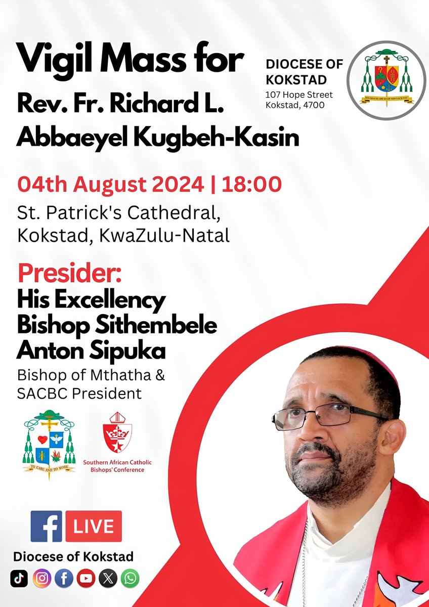 KokstadDiocese's tweet photo. Rev. Fr. Richard L. Abbaeyel Kugbeh-Kasins' Vigil Mass will be held today, 04th August 2024 at 18:00, presided by His Excellency Bishop Sithembele Anton Sipuka of Mthatha and SACBC President. 

This Mass is open to all. https://t.co/wRZTVmmL6W