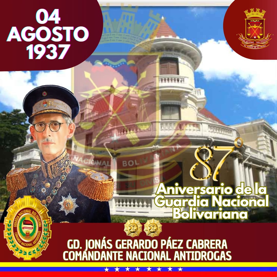 #04Ago, se celebra 87 años de m nuestra Gloria Guardia Nacional Bolivariana.