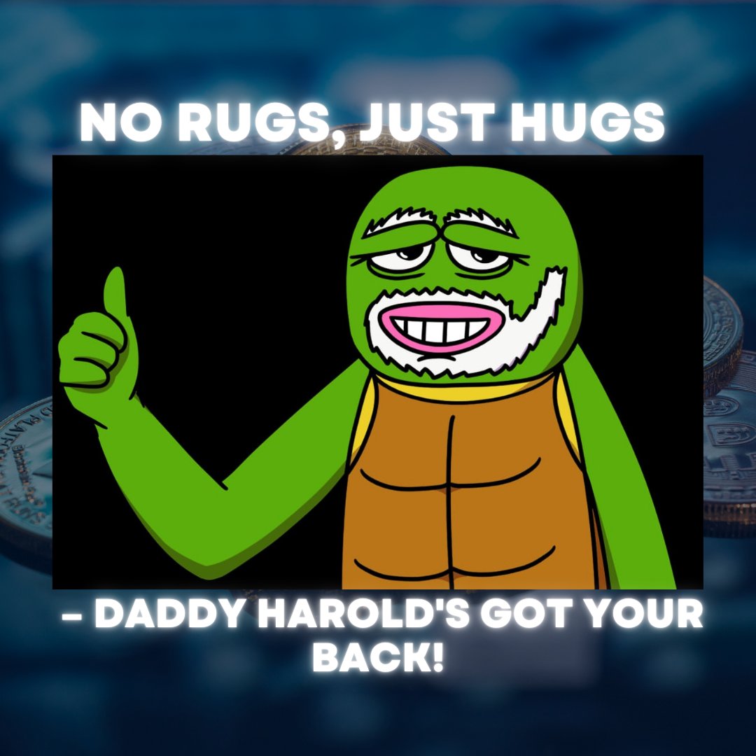 daddyharoldbase's tweet photo. No rugs, just hugs – Daddy Harold's got your back! 💪 In the world of crypto, it's not just about making moves; it's about creating a community where everyone feels supported and empowered. Daddy Harold is more than just a meme coin—it's a symbol of trust and camaraderie in the crypto space. Let's embrace the journey together, and remember, we're all in this ride for the long haul! Stay positive, stay connected, and let’s keep the good vibes rolling. 🚀

#DaddyHarold #CryptoHugs #CommunitySupport #MemeCoinLove #CryptoJourney #BlockchainFamily #InvestWithHeart #CryptoUnity #DigitalAssets #PositiveVibes #CoinCommunity #TrustInCrypto #HugNotRug #CryptoTogether #FinancialEmpowerment