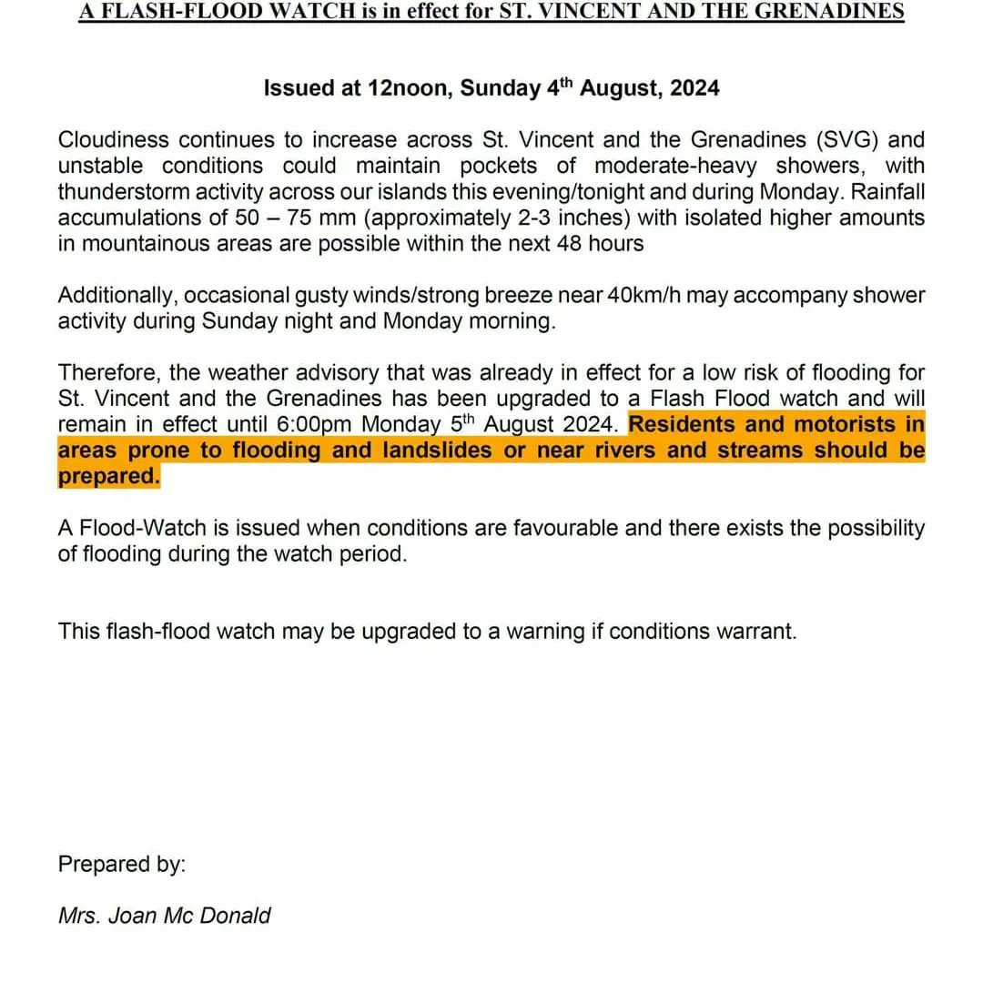 A Flash Flood Watch is in effect for St. Vincent and the Grenadines. Issued 12:00pm  Sunday 4th August, 2024.