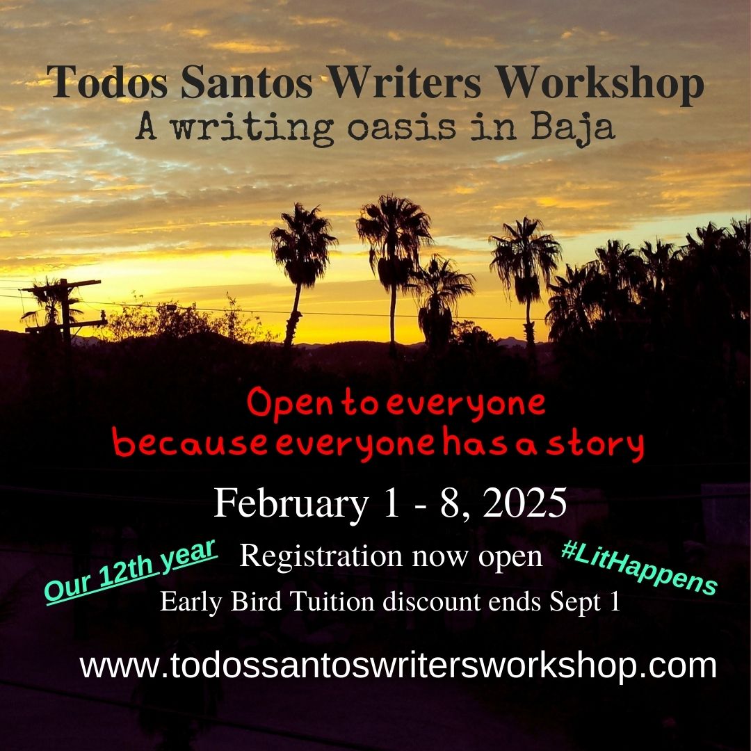 Our 12th annual weeklong winter retreat for writers at all levels under the Baja sun by the sea. Early Bird Discount on tuition before Sept 1. todossantoswritersworkshop.com
#creativewriting #fiction #poetry #memoir #bajacaliforniasur