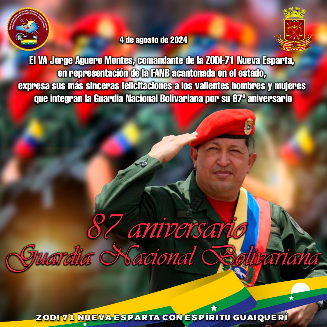 El VA Jorge Aguero Montes, comandante de la ZODI71 Nueva Esparta, en representación de la #FANB en el edo, expresa sus felicitaciones a los hombres y mujeres que integran la #GNB por arribar a su 87° aniversario con honor y valentía, fieles al cumplimiento del deber con su Patria