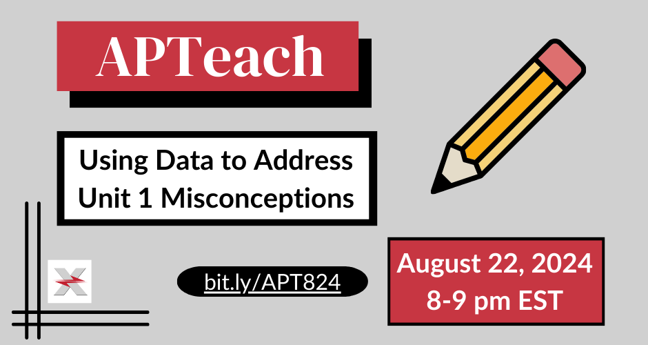 Join APTeach to discuss strategies for teaching Unit 1 concepts based on AP Chemistry’s CED. Teachers will share how they uncover and address student misconceptions to improve student scores and deepen student understanding of essential chemistry concepts. REGISTER NOW!