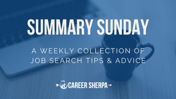 careersherpa's tweet image. Summary Sunday (a vacation version) bit.ly/3WzCcFl
featuring @Sarahdjohnston @jantegze 
#jobsearch #jobseekertips