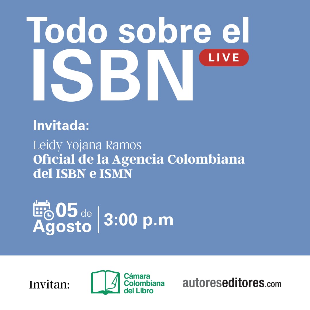 ¿Cuáles son las ventajas de solicitar el ISBN? Los invitamos a conectarse al webinar 'Todo sobre el ISBN'.
Tendrán la oportunidad de resolver dudas en vivo.

🗓Lunes 05 de agosto.
⏰️3:00 p.m.
Invitada: Leidy Ramos de la Agencia ISBN.

➡️ Registro previo: docs.google.com/forms/d/e/1FAI…