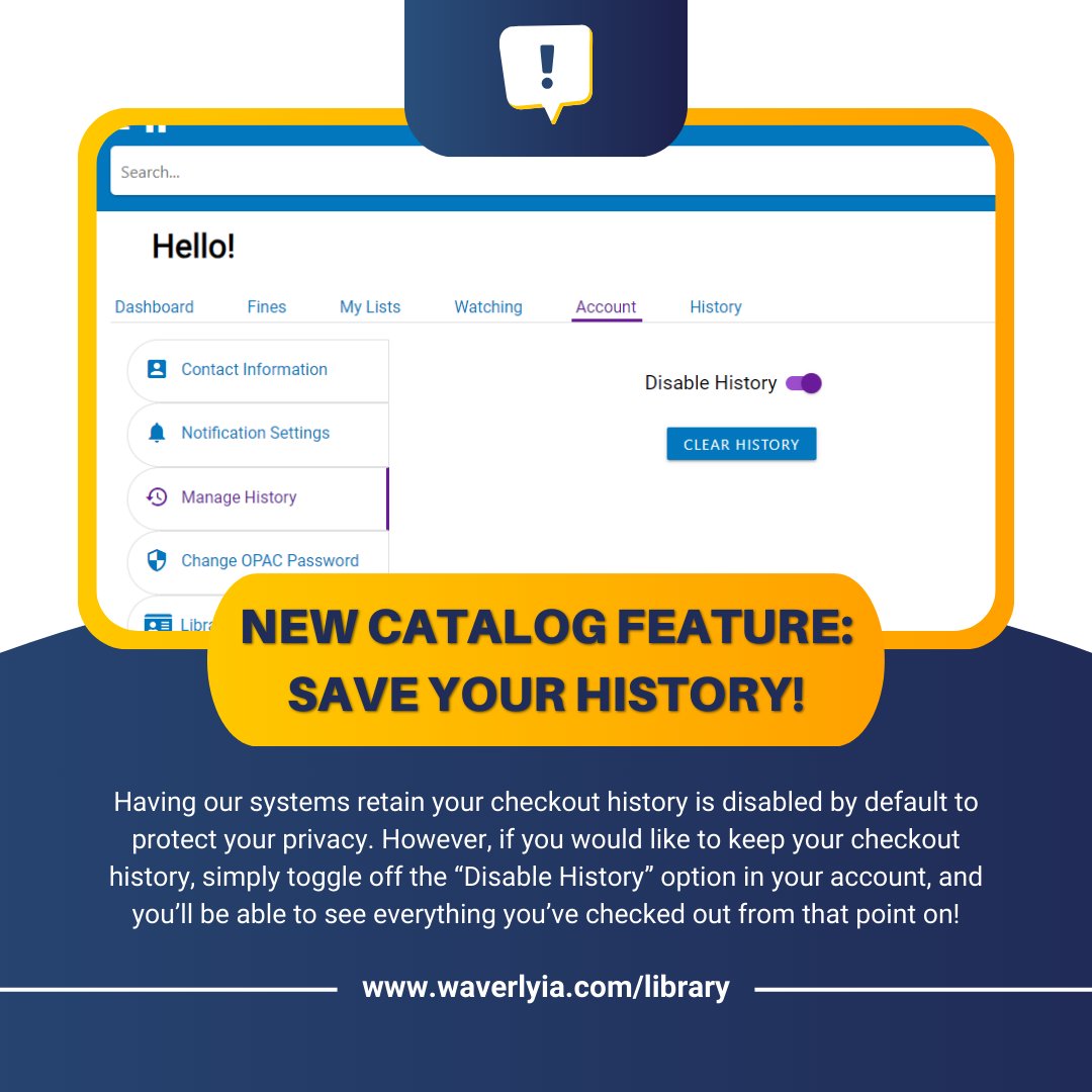 WaverlyLibrary's tweet photo. It's time to look at another new feature of the catalog! You now have the option to save your checkout history. It will always be off by default, for both new and existing cards, but if that's a feature you'd like to turn on, you can change it in your account! https://t.co/opldl2iOT3