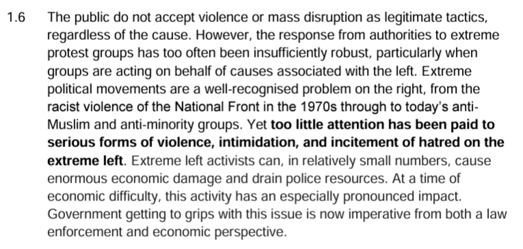 In May, disgraced anti-Corbynite John Woodcock, now Lord Walney, the Tory-appointed Political Violence Czar, published a report on political extremism and violence. It devotes 65 pages to the threat from the left (JSO, XR, BLM), and just 28 to the threat from the right. A sample: